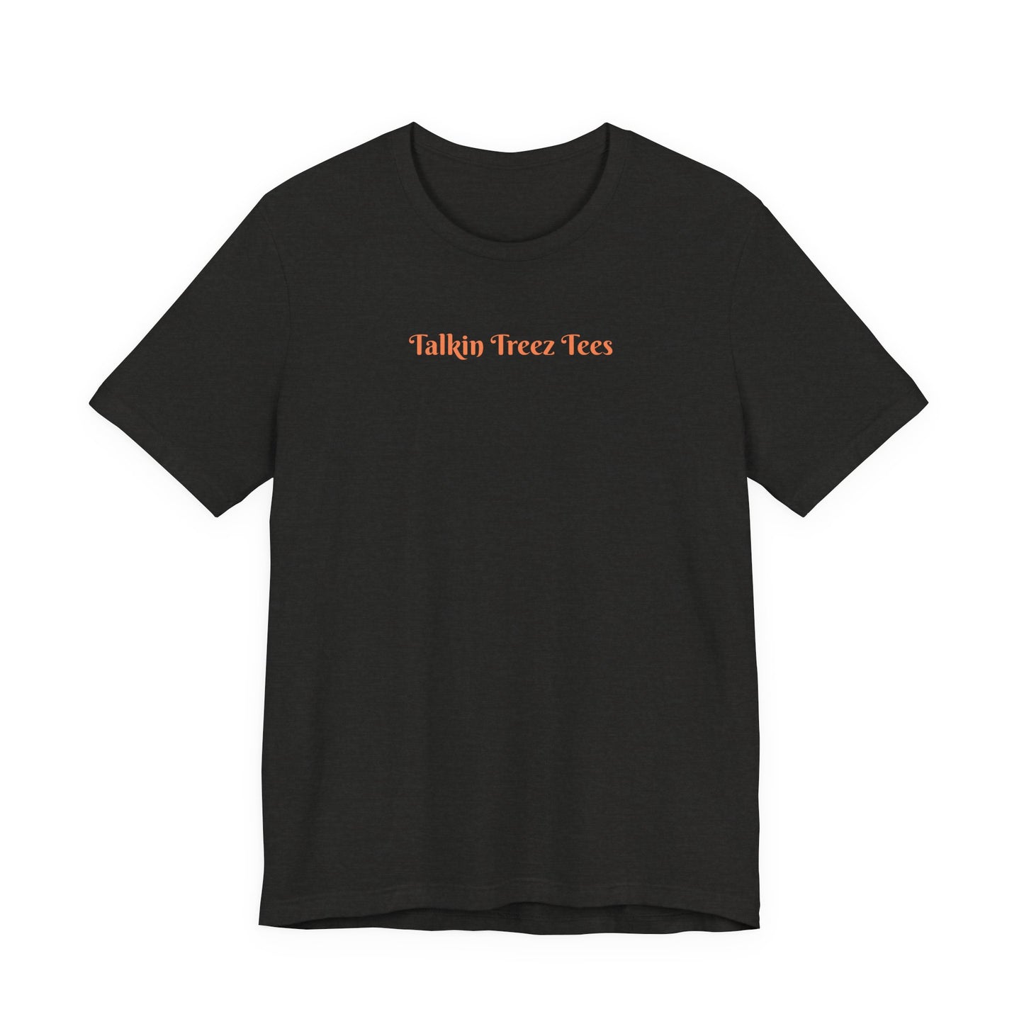 'Talkin' Treez Tees' - Tree Lover T‑Shirt — Sunlight Design