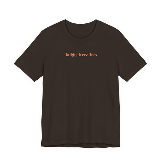 'Talkin' Treez Tees' - Tree Lover T‑Shirt — Sunlight Design