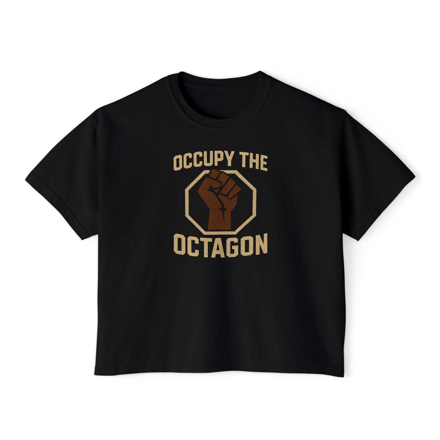 Boxy Tee — "Occupy the Octagon" Fist Graphic